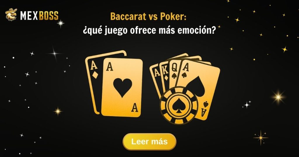 Diferencias entre Baccarat y Poker: emoción en el casino